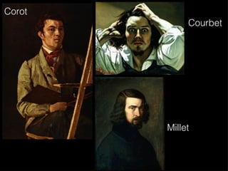 Corot Courbet Millet