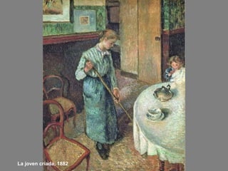 La joven criada, 1882

 