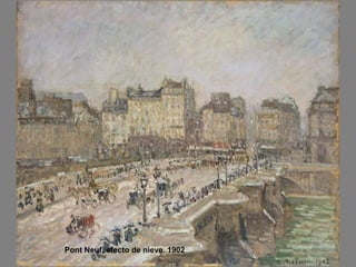 Pont Neuf, efecto de nieve. 1902

 