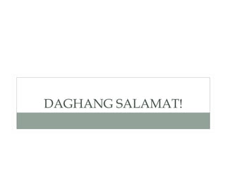 DAGHANG SALAMAT!
 