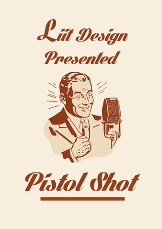 Pistolshot presentazione finale