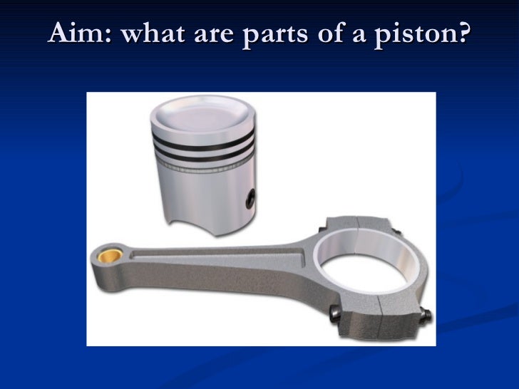 Piston