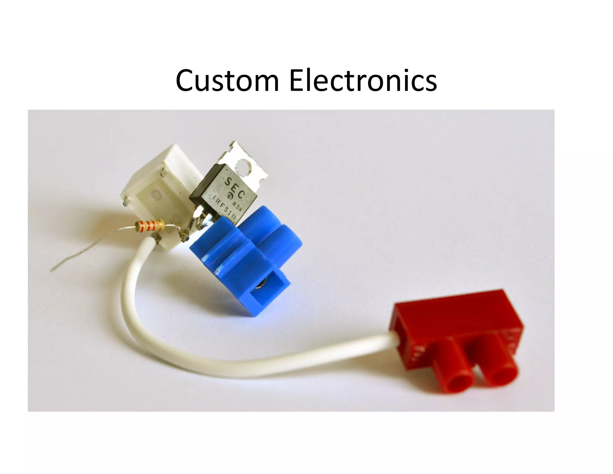 Custom Electronics
 