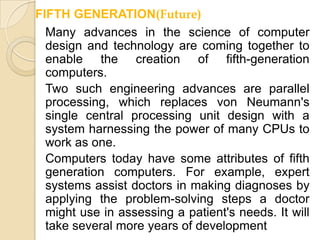SECOND GENERATION (1956-1965)Throughout the early 1960's, there were a number of commercially successful second generation computers used in business, universities, and government from companies. These second generation computers were also of solid state design, and contained transistors in place of vacuum tubes. They also contained all the components we associate with the modern day computer: printers, tape storage, disk storage, memory, operating systems, and stored programs.