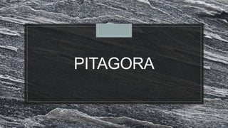 PITAGORA
 