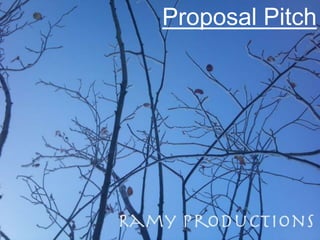 Proposal Pitch 