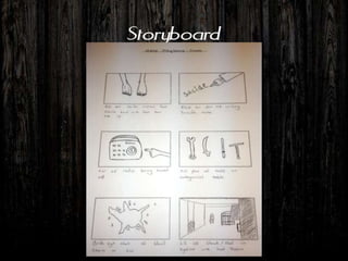 Storyboard
 