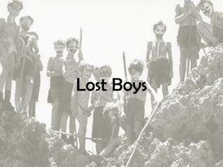 Lost Boys
 