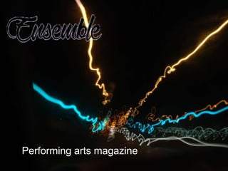 Performing arts magazine
 