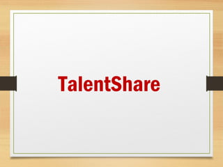TalentShare
 