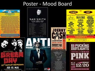 Poster - Mood Board
 