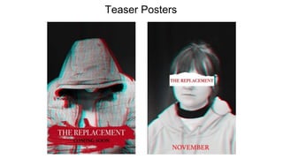 Teaser Posters
 