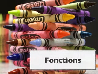 Fonctions
 
