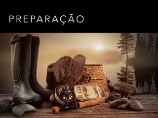 P R E PA R A Ç Ã O
 