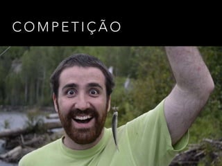 C O M P E T I Ç Ã O
 