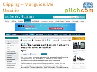 Clipping – Mallguide.Me
Usuário
 