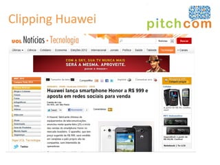 Clipping Huawei
 