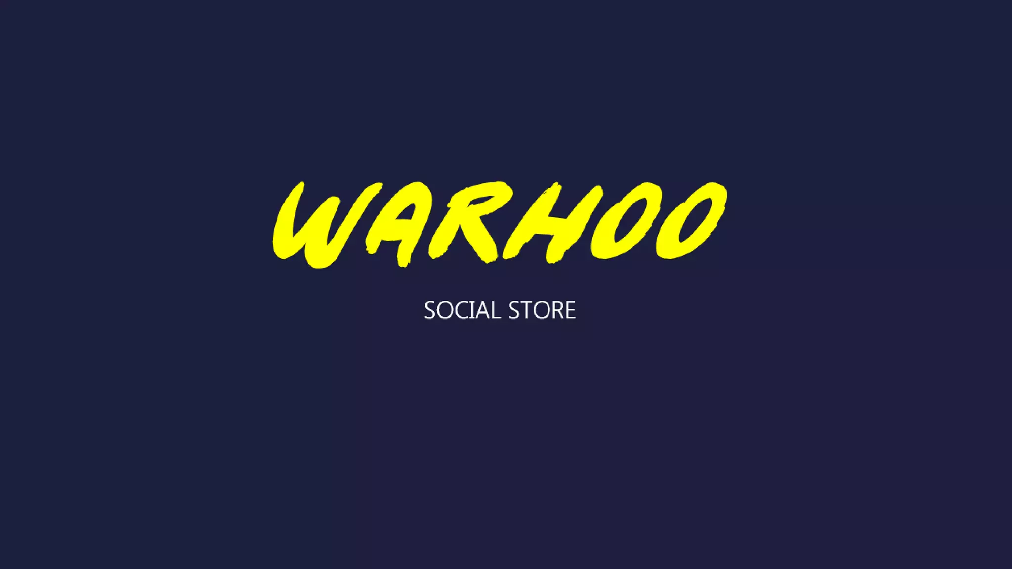WARHOO
SOCIAL STORE
