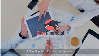Test
This is a test
A One Stop Shop For Financial Services
 
