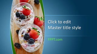 Click to edit
Master title style
FPPT.com
 