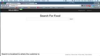 Search is localized to where the customer is
 