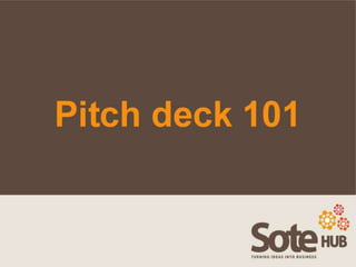 How to Prepare A Pitch Deck 