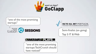 The Team


Geek-Hustler                     Finances-Hustler
         Gonçalo                          Hugo Castro
         Henriques
                                          Management, Finance
         CEO & Developer                  & Marketing
         3 years experience in            Expertise as CFO,
         iOS development                  Project Manager and
                                          Brand Strategist
         50+ Apps under his
         belt                             Started 3 startups
 