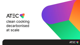 clean cooking
decarbonised
at scale
 