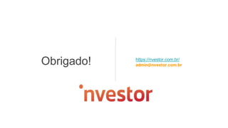 Obrigado! https://nvestor.com.br/
admin@nvestor.com.br
 