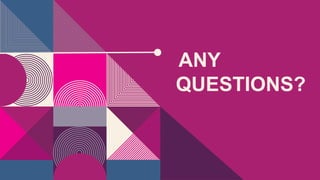 QUESTIONS?
ANY
 