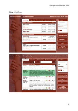 Campagne belastingdienst 2012



Bijlage 1: Het forum




                                                   9
 