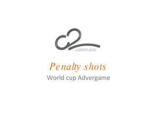 Penalty shots World cup Advergame 