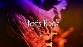 Herts Rock
 
