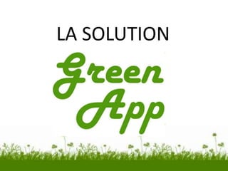 LA SOLUTION
 