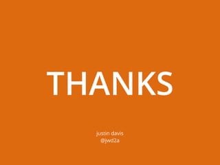 THANKS
justin davis
@jwd2a
 