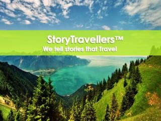 StoryTravellers™ We tellstoriesthat Travel 