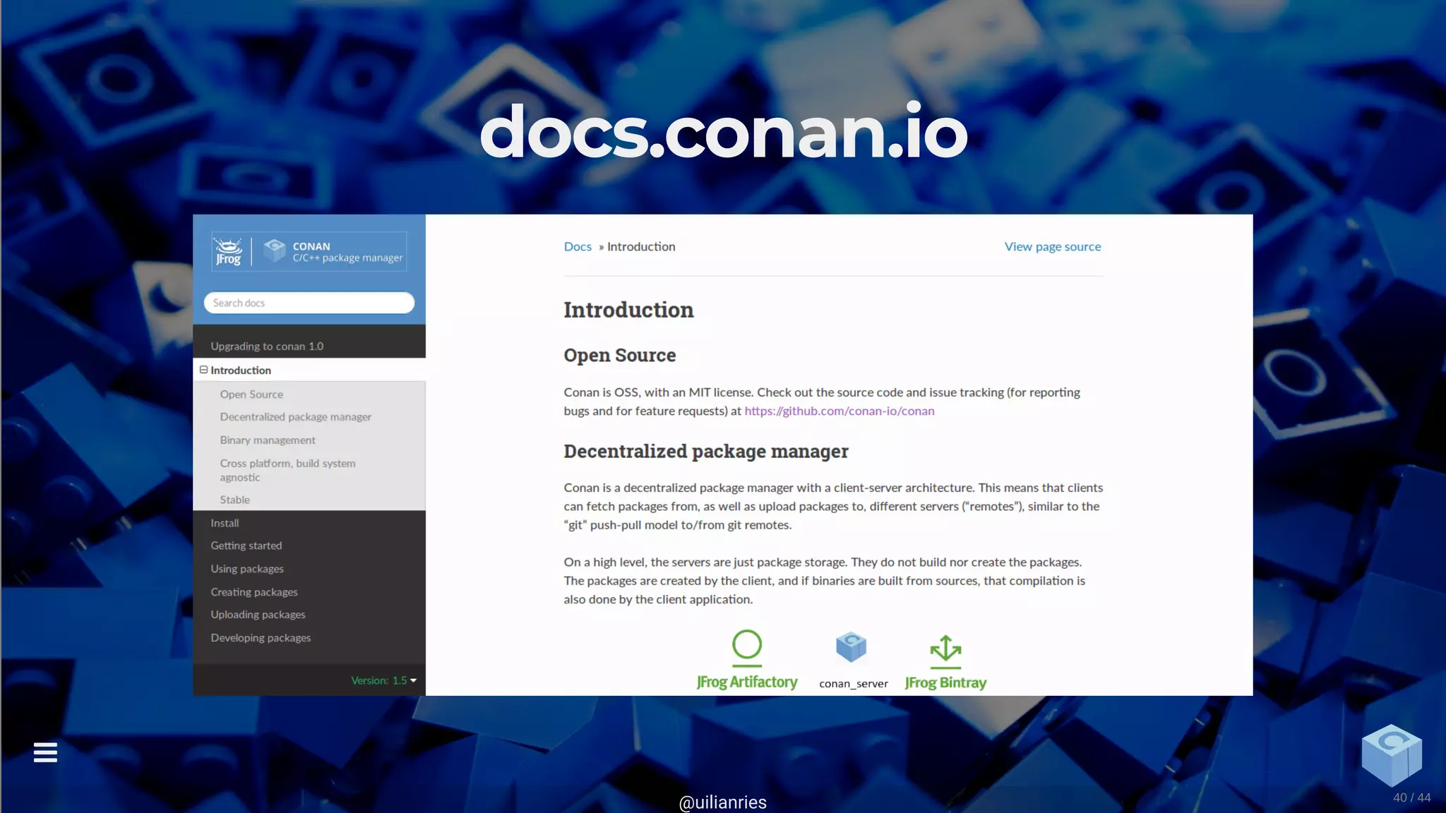 docs.conan.io
@uilianries

40 / 44
 