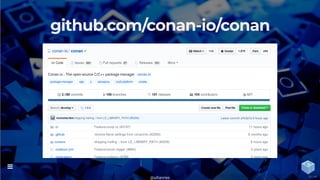 github.com/conan-io/conan
@uilianries

39 / 44
 