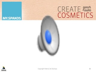 Copyright	
  Fábrica	
  de	
  Startups	
   3	
  
 