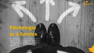 Ein Service vonEin Service vonEin Service von
Pitchologie
as a Service
Bei „Pitchologie as a Service“ geht es darum,
Vertrauen in neue oder ungewohnte Situationen zu
bringen; es geht darum, Möglichkeiten der Ansprache
im Vorfeld mit einem unbeteiligten Dritten zu
diskutieren.
 