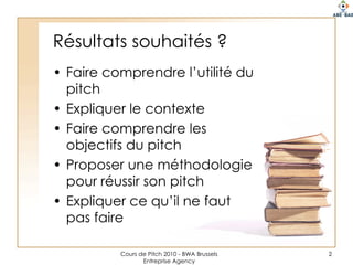 Pitch ?Présentation pour vendre quelque choseOrigine = pub …Dérivés entrepreneuriaux, cinéma, théâtre, …Raconter une histoire … pour vendre quelque chose