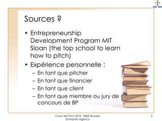 Pitch ?Brève présentation, faite par un entrepreneur, d’une idée ou d’un produit, service ou projet à un « venture capitalist » ou un « business angel » pour obtenir un financement.Par extension … aussi vis-à-vis d’un client … 