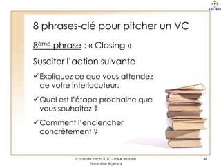 Unique sellingproposal …Une première valeur est en général sélectionnée pour dominer la proposition de valeur offerte au client. Une seconde valeur permet en général de différencier la proposition de valeur.Les autres doivent au minimum correspondre au standard du secteur. 