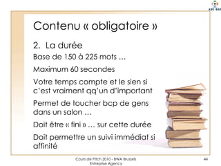Bons exemples … Q + ≠44Différencier et quantifier sa proposition de valeur clairement :We always have 168 different Widgets in No Less Than 12 different Sizes and 10 Desirable Colors, in price ranges from  $6 to $600.ABC Trimmers will trim and maintain your trees and shrubs six times a year, once every two months, and all it costs you is $16 a month, billed quarterly.