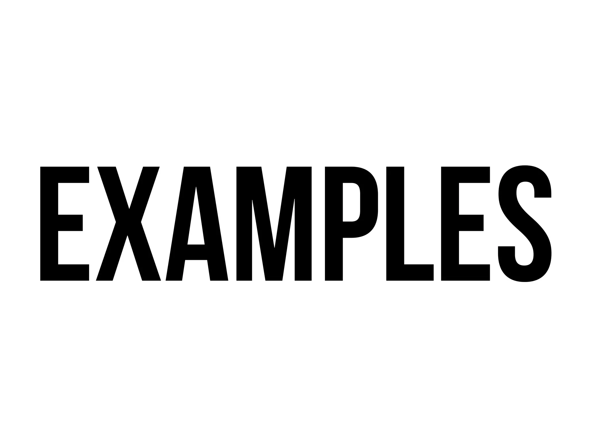 examples
 