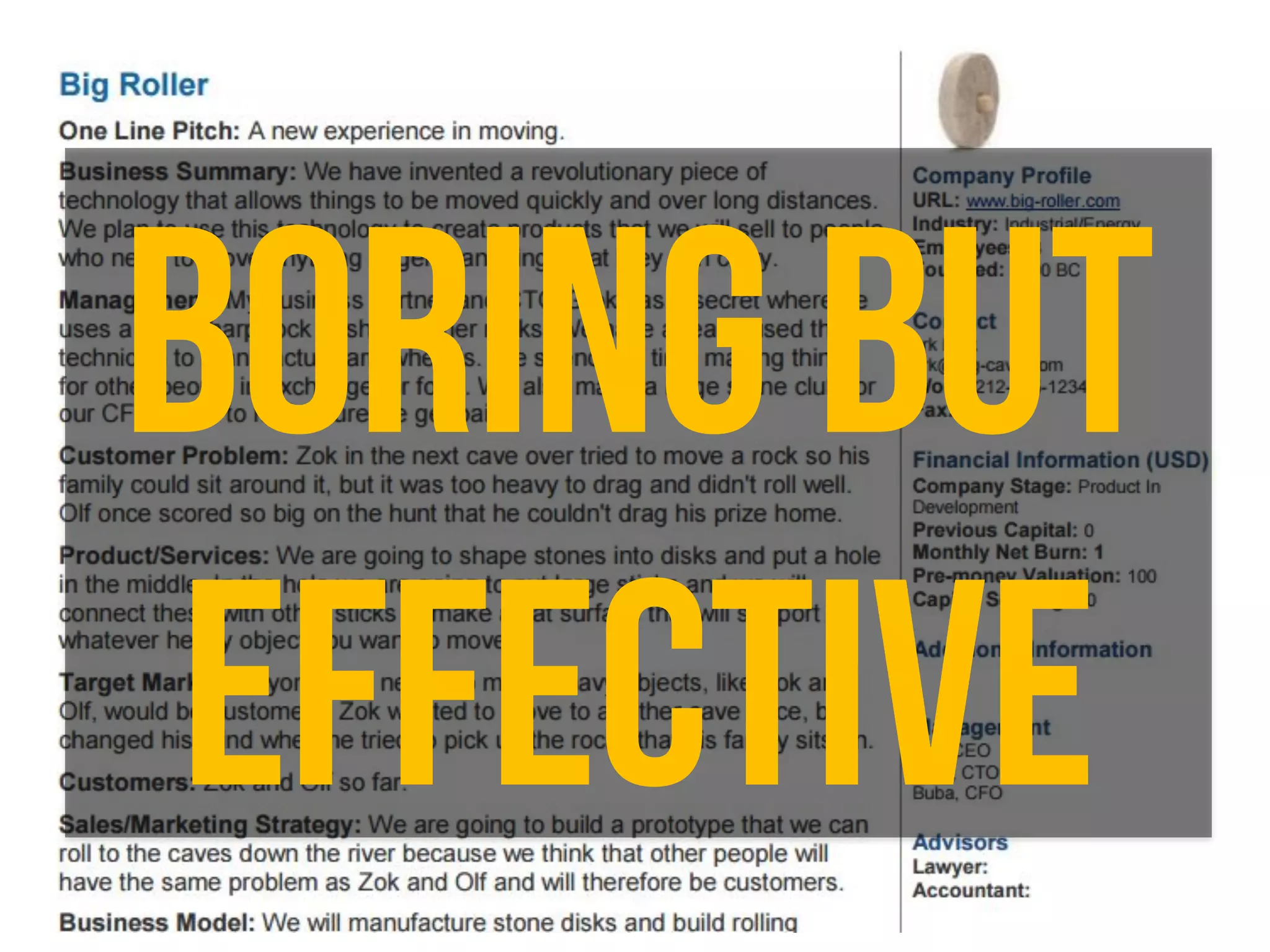 Boring But
Effective
 