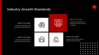 Industry Growth Standards
WRITE TITLE HERE
A peep at some distant orb
has power to raise and purify
WRITE TITLE HERE
A peep at some distant orb
has power to raise and purify.
WRITE TITLE HERE
A peep at some distant orb
has power to raise and purify.
or a noble.
WRITE TITLE HERE
A peep at some distant orb has
power to raise and purify.
 