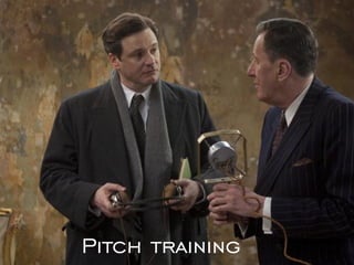 Pitch training  