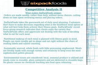 Have likely worked with a personal trainer, or have been educated regarding nutritional requirements and the positive effect of proper eating habits on getting in shape.  