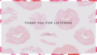 THANK YOU FOR LISTENING
 